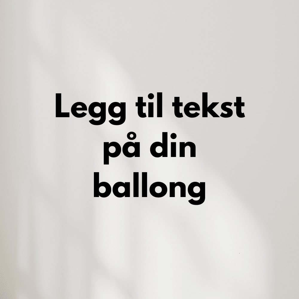 Tekst på ballong (liten) - Ballonglevering.no
