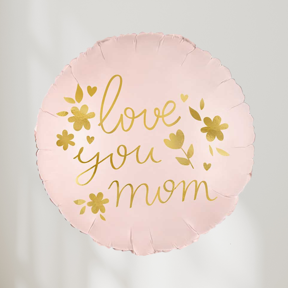 Love you Mom Ballong